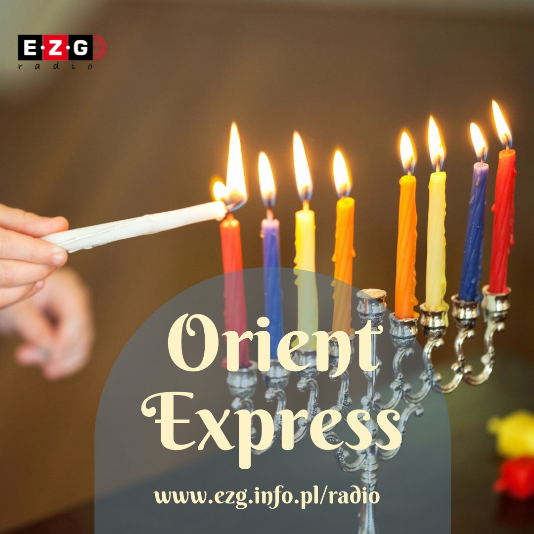 Orient Express – Chanuka i inne święta żydowskie